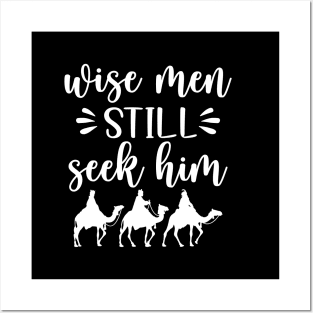 Wise Men Still Seek Him, Christian Christmas Posters and Art